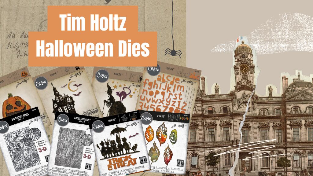 Spooky & Stylish Die Cuts — The Tim Holtz Sizzix Halloween 2025 Release